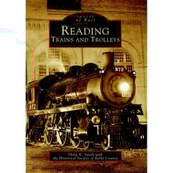 Arcadia Publishing Reading Trains and Trolleys History Book