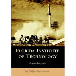 Arcadia Publishing Florida Institute Of Technology History Book