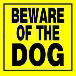 HILLMAN English Yellow Beware Sign 11 in. H X 11 in. W