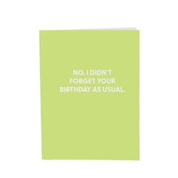 Chive No, I Didn't Forget Your Birthday As Usual. Blank Greeting Card