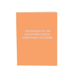 Chive You're now at the age where coke is something you drink. Blank Greeting Card