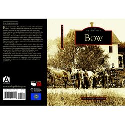 Arcadia Publishing Bow History Book