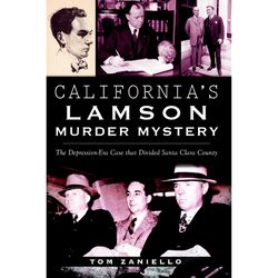 Arcadia Publishing California's Lamson Murder Mystery History Book