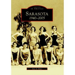 Arcadia Publishing Sarasota History Book