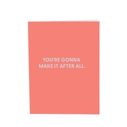 Chive You're Gonna Make it After All Blank Greeting Card