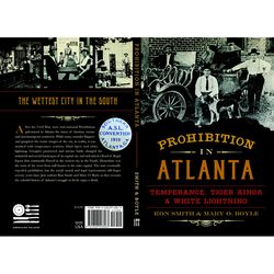 Arcadia Publishing Prohibition in Atlanta History Book