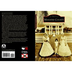 Arcadia Publishing Manatee County History Book