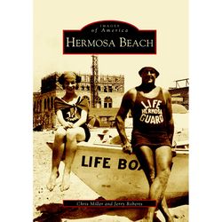 Arcadia Publishing Hermosa Beach History Book
