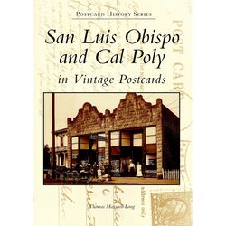 Arcadia Publishing San Luis Obispo And Cal Poly History Book