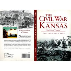 Arcadia Publishing The Civil War in Kansas History Book
