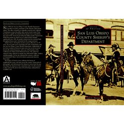 Arcadia Publishing San Luis Obispo County Sheriff's Department History Book