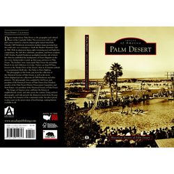 Arcadia Publishing Palm Desert History Book