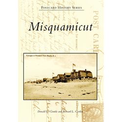 Arcadia Publishing Misquamicut History Book