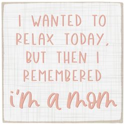 Sincere Surrounding I'm A Mom Magnet Wood/MDF 1 pk