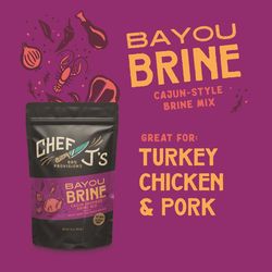 Chef J's BBQ Provisions Bayou Brine Brine Mix 16 oz