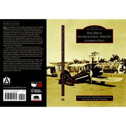 Arcadia Publishing San Diego International Airport History Book
