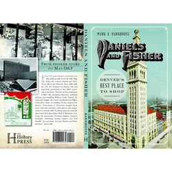 Arcadia Publishing Daniels and Fisher History Book