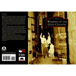 Arcadia Publishing Wineries of the Gold Country History Book