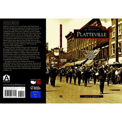 Arcadia Publishing Platteville History Book