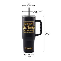 Yukon Outfitters 40 fl. oz. Raising my Husband BPA Free Double Wall Tumbler