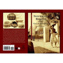 Arcadia Publishing Sweetgrass Baskets and the Gullah Tradition History Book