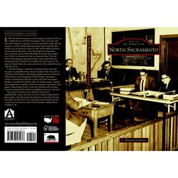 Arcadia Publishing North Sacramento History Book