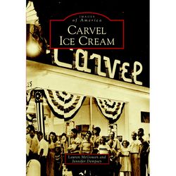 Arcadia Publishing Carvel Ice Cream History Book