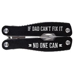 P Graham Dunn If Dad Can't Fix It No One Can Multi-Tool 1 pc