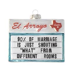 El Arroyo Multi-Colored 90% Of Marriage Is Just Shouting What From Different Rooms Ornament