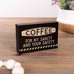 P Graham Dunn 4 in. H X 5 in. L Dark Brown Wood Coffee for My Sanity Word Block