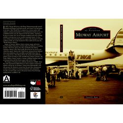 Arcadia Publishing Midway Airport History Book