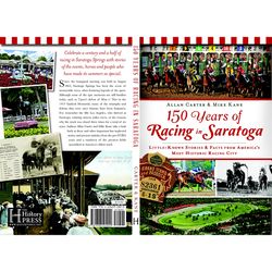 Arcadia Publishing 150 Years of Racing in Saratoga History Book