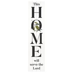 P Graham Dunn Multicolored Wood 60 in. H X 14 in. L X 0.75 in. W This Home will serve the Lord Porch