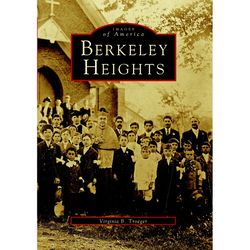 Arcadia Publishing Berkeley Heights History Book