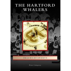 Arcadia Publishing The Hartford Whalers History Book
