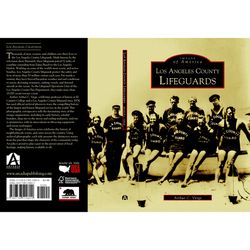Arcadia Publishing Los Angeles County Lifeguards History Book