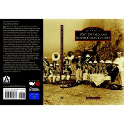 Arcadia Publishing Port Orford And North Curry County History Book