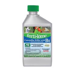 Ferti-lome Organic Caterpillar Killer Liquid 16 oz