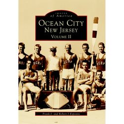 Arcadia Publishing Ocean City New Jersey Volume II History Book