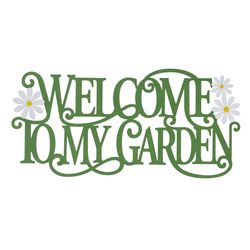 Glitzhome Green Metal 11.5 in. H X 24 in. L X 0.12 in. W Welcome to My Garden Wall Hanging Decor