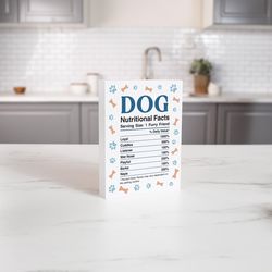 P Graham Dunn 7. in. H X 6 in. L White Wood Dog Nutritional Facts Word Block