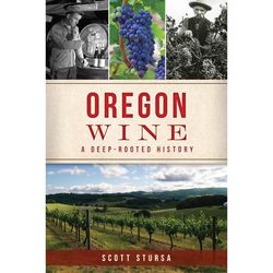 Arcadia Publishing Oregon Wine History Book