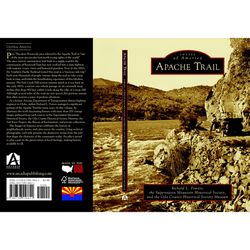 Arcadia Publishing Apache Trail History Book