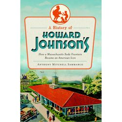 Arcadia Publishing A History of Howard Johnson's History Book