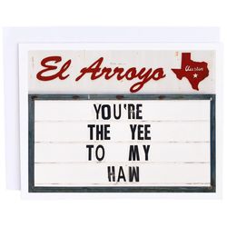 El Arroyo Yee To My Haw Blank Greeting Card