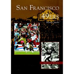 Arcadia Publishing San Francisco 49ers History Book