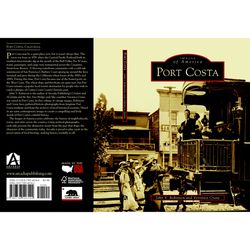 Arcadia Publishing Port Costa History Book
