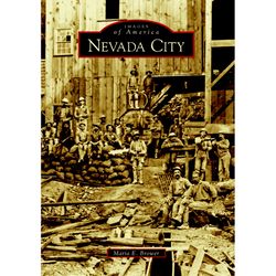 Arcadia Publishing Nevada City History Book