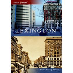 Arcadia Publishing Lexington History Book