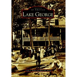 Arcadia Publishing Lake George History Book